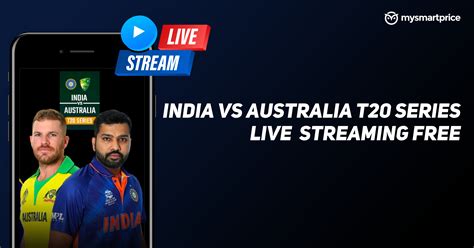 australia vs india t20 live streaming